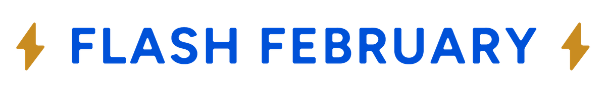 Join us for⚡ Flash February ⚡ 2024